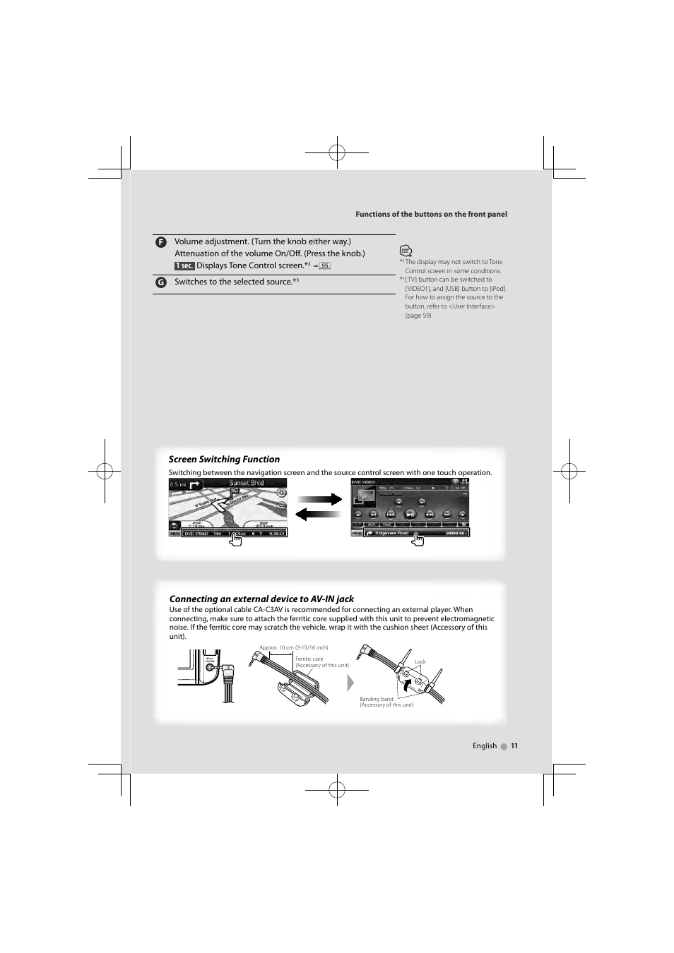 Screen switching function, Connecting an external device to av-in jack | Kenwood DNX520VBT User Manual | Page 11 / 88