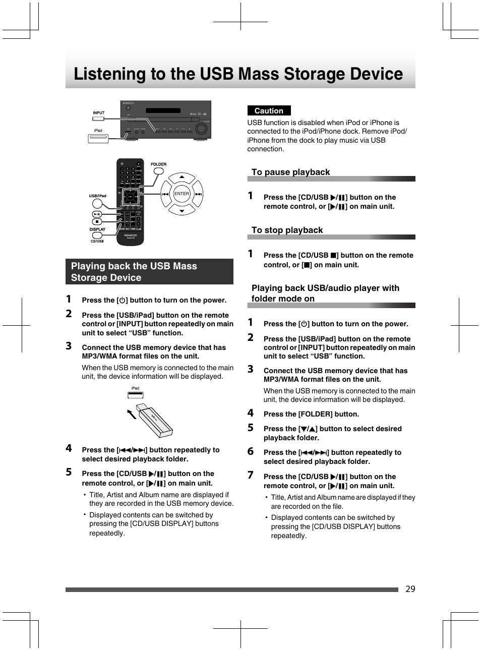 Listening to the usb mass storage device, Playing back the usb mass storage device, To pause playback | To stop playback, Playing back usb/audio player with folder mode on, Listening to the usb mass storage, Device, Playing backthe usb mass storage device | Kenwood UD-NF7 User Manual | Page 29 / 48