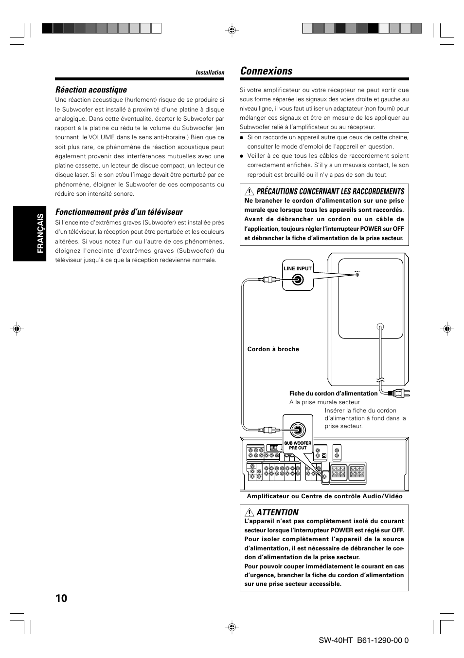 Connexions, Réaction acoustique, Fonctionnement près d’un téléviseur | Attention, Précautions concernant les raccordements, Français | Kenwood SW-40HT-BK User Manual | Page 10 / 32