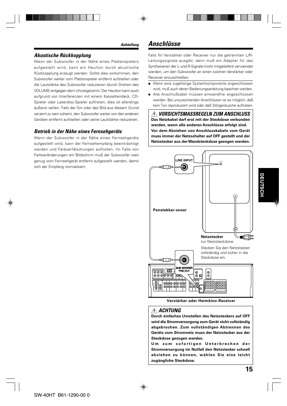 Anschlüsse, Akustische rückkopplung, Betrieb in der nähe eines fernsehgeräts | Achtung, Vorsichtsmassregeln zum anschluss, Deutsch | Kenwood SW-40HT-BK User Manual | Page 15 / 32