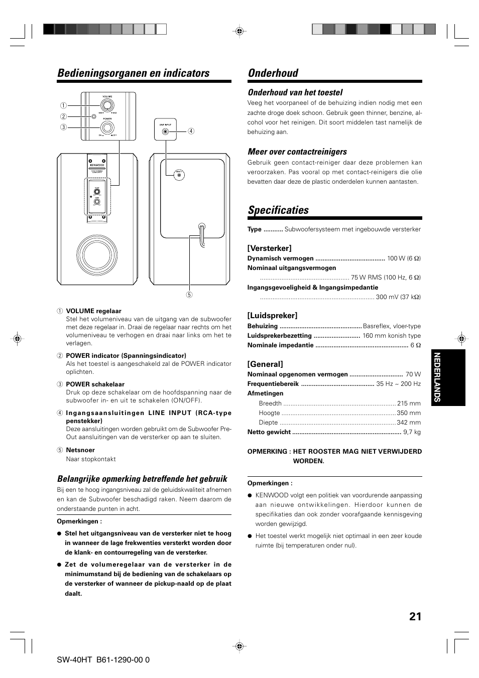 Bedieningsorganen en indicators, Onderhoud, Specificaties | Belangrijke opmerking betreffende het gebruik, Onderhoud van het toestel, Meer over contactreinigers | Kenwood SW-40HT-BK User Manual | Page 21 / 32