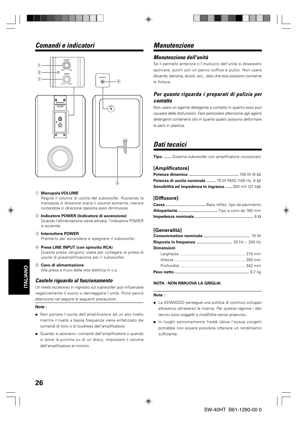 Comandi e indicatori, Manutenzione, Dati tecnici | Cautele riguardo al funzionamento, Manutenzione dell'unità | Kenwood SW-40HT-BK User Manual | Page 26 / 32