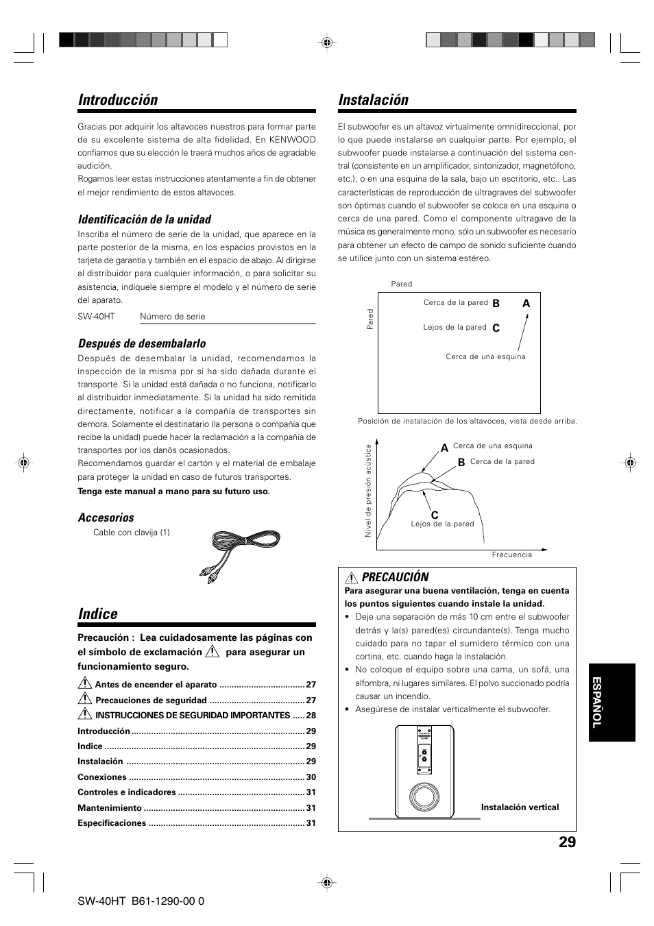 Introducción, Indice, Instalación | Identificación de la unidad, Después de desembalarlo, Accesorios, Precaución | Kenwood SW-40HT-BK User Manual | Page 29 / 32