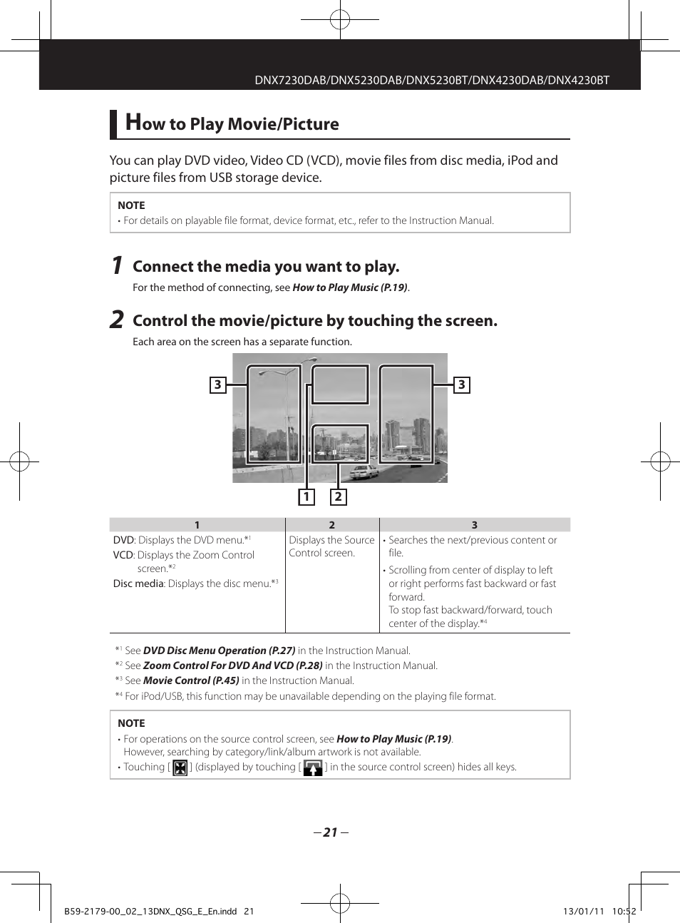 Ow to play movie/picture, Connect the media you want to play, Control the movie/picture by touching the screen | Kenwood DNX7230DAB User Manual | Page 21 / 36