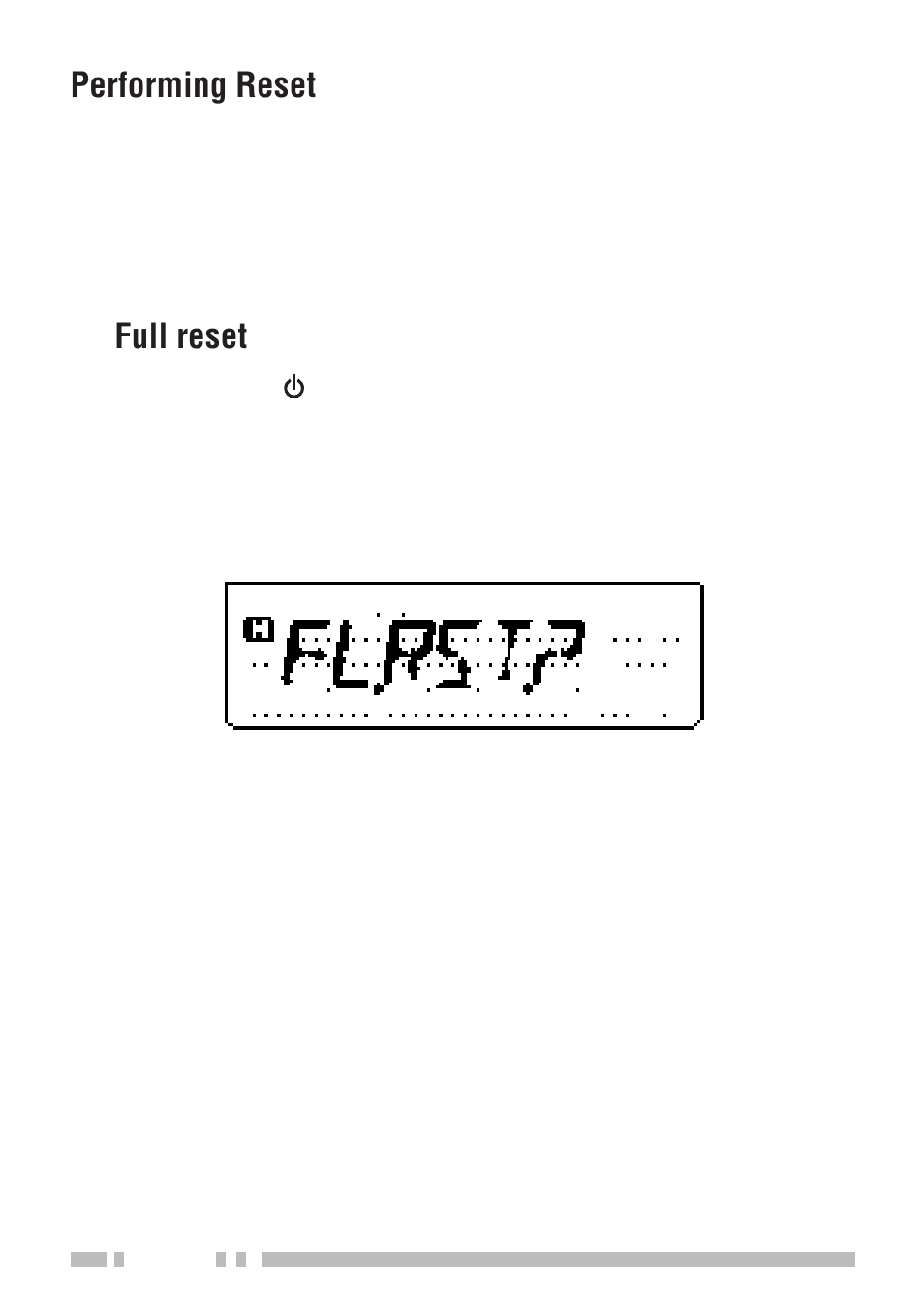 Performing reset, Full reset | Kenwood TH-K2E - Discontinued User Manual | Page 126 / 154