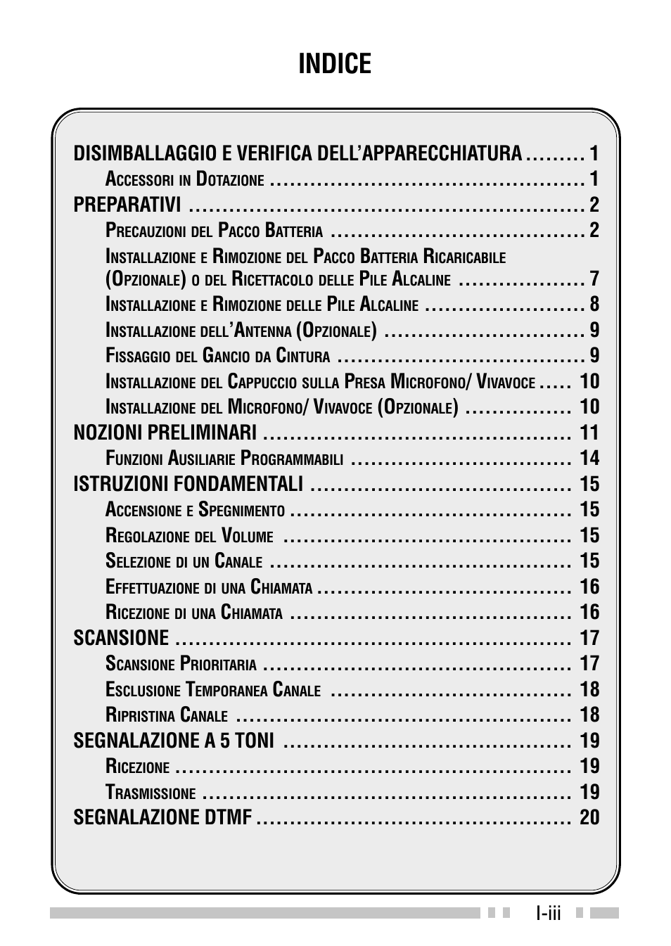 Indice, I-iii, Disimballaggio e verifica dell’apparecchiatura a | Preparativi p, Nozioni preliminari f, Istruzioni fondamentali a, Scansione s, Segnalazione a 5 toni r, Segnalazione dtmf | Kenwood TK-3160E - Discontinued User Manual | Page 115 / 218