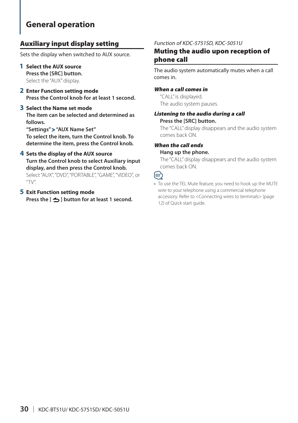 Auxiliary input display setting, Muting the audio upon reception of phone call, General operation | Kenwood KDC-5751SD User Manual | Page 30 / 59