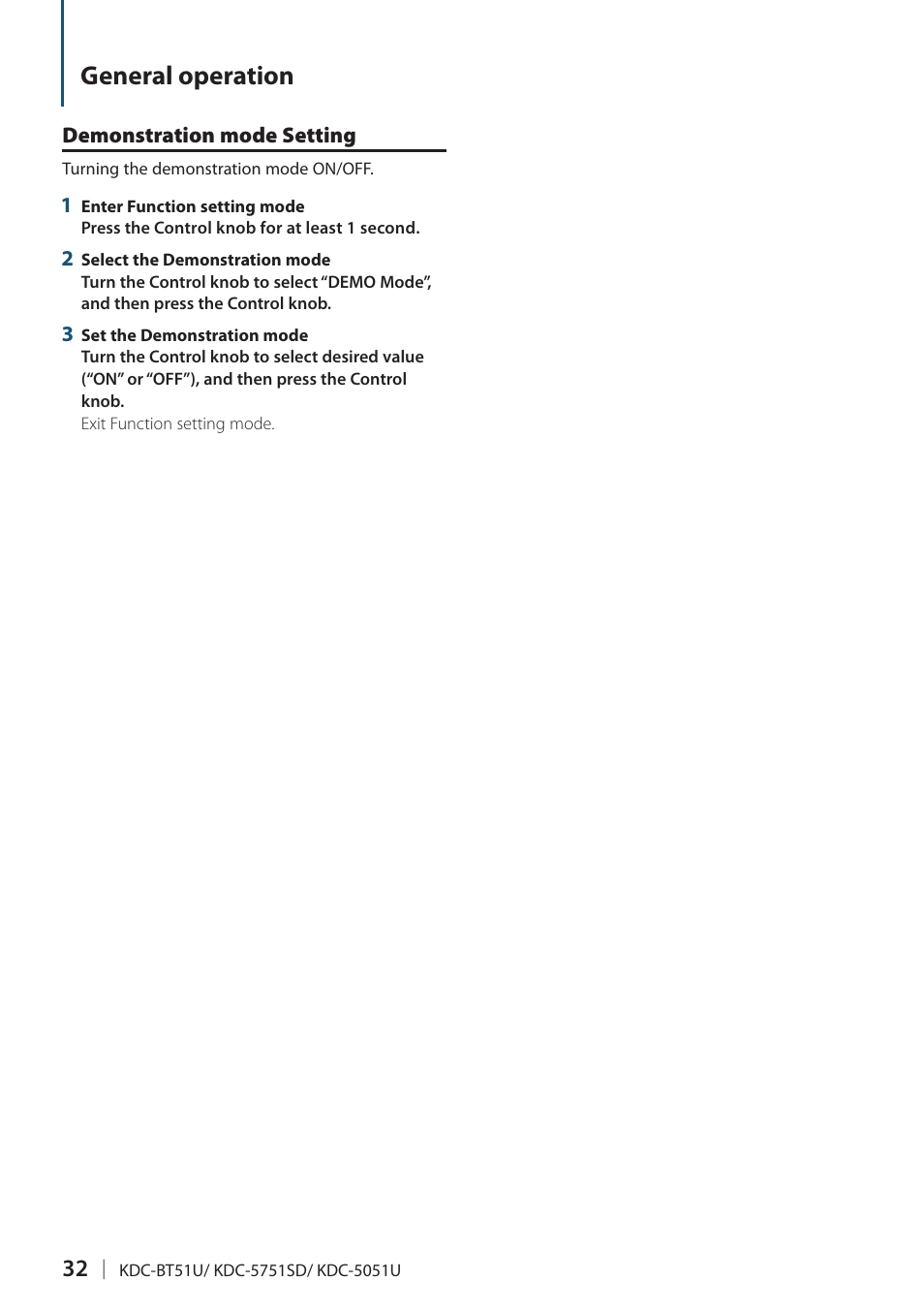 Demonstration mode setting, General operation | Kenwood KDC-5751SD User Manual | Page 32 / 59