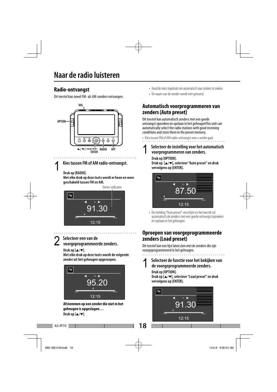 Naar de radio luisteren, Radio-ontvangst, Kies tussen fm of am radio-ontvangst | Selecteer een van de voorgeprogrammeerde zenders | Kenwood AS-iP70 User Manual | Page 102 / 168