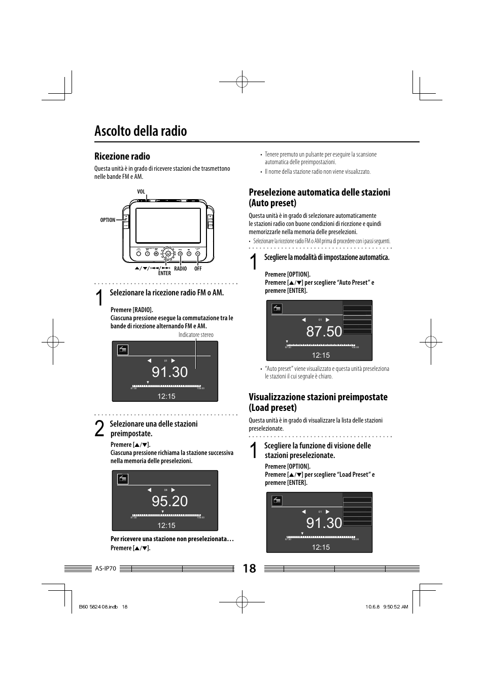 Ascolto della radio, Ricezione radio, Selezionare la ricezione radio fm o am | Selezionare una delle stazioni preimpostate, Scegliere la modalità di impostazione automatica | Kenwood AS-iP70 User Manual | Page 130 / 168