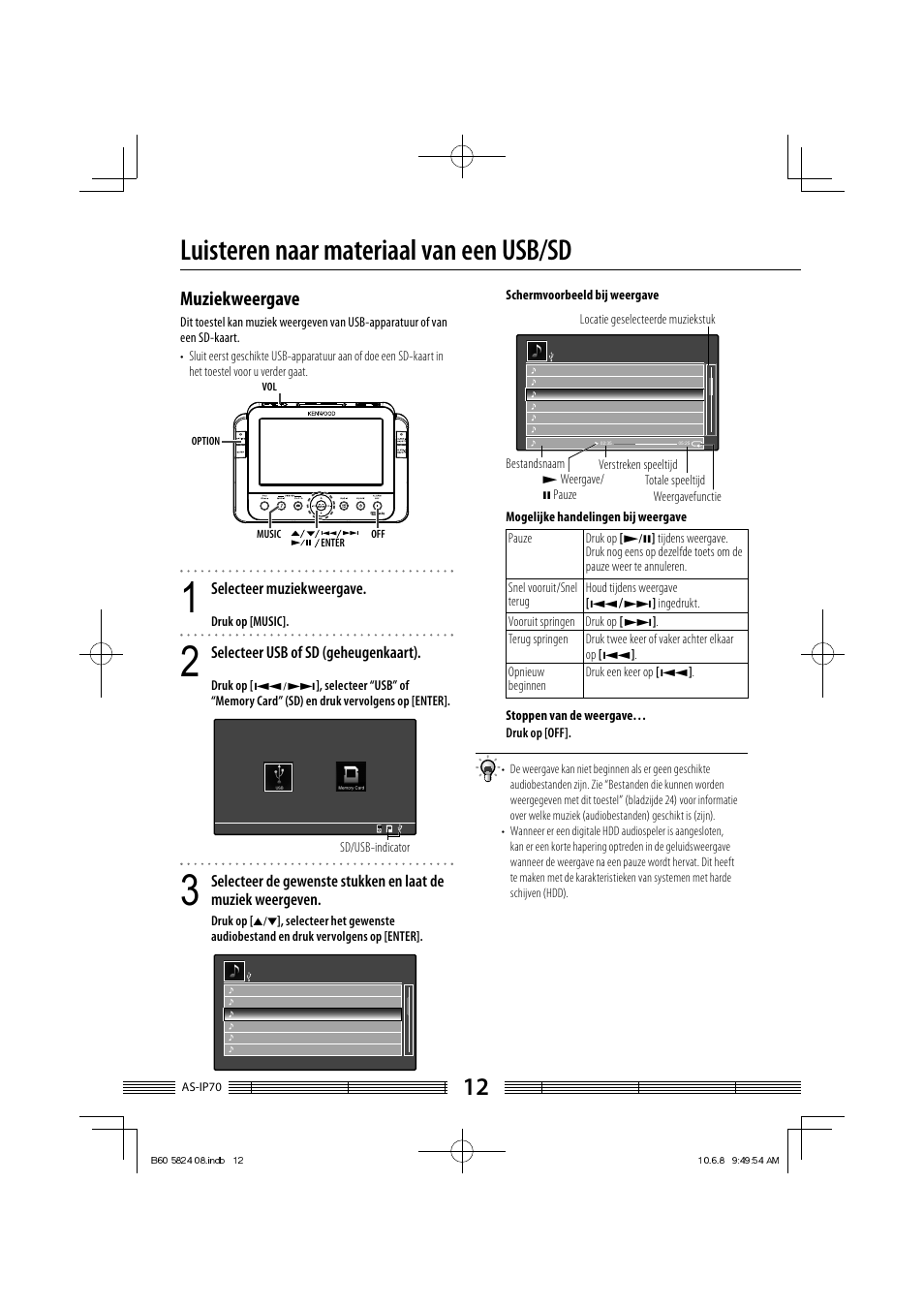 Luisteren naar materiaal van een usb/sd, Muziekweergave, Selecteer muziekweergave | Selecteer usb of sd (geheugenkaart) | Kenwood AS-iP70 User Manual | Page 96 / 168