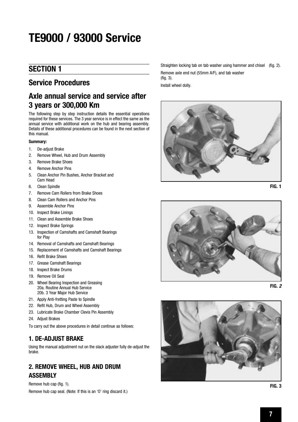 De-adjust brake, Remove wheel, hub and drum assembly | ArvinMeritor MERITOR TE9000 User Manual | Page 7 / 20