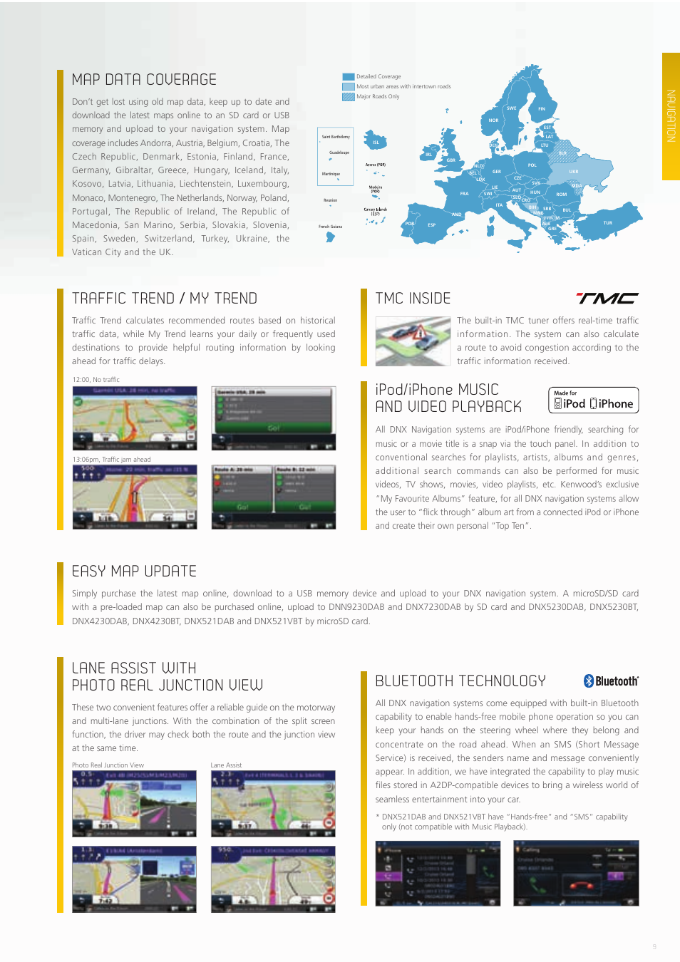 Lane assist with photo real junction view, Bluetooth technology, Easy map update | Traffic trend / my trend, Tmc inside, Ipod /iphone music and video playback, Map data coverage, Navigation | Kenwood CAW-CKIMVW1 User Manual | Page 9 / 36