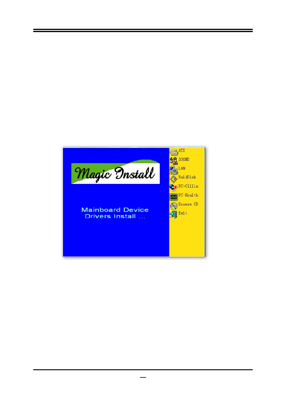 Chapter 4, Driver & free program installation, Magic install supports windows 9x/nt/2k/xp | AMD Socket AM2+ Quad Core Processor 790GX User Manual | Page 44 / 63