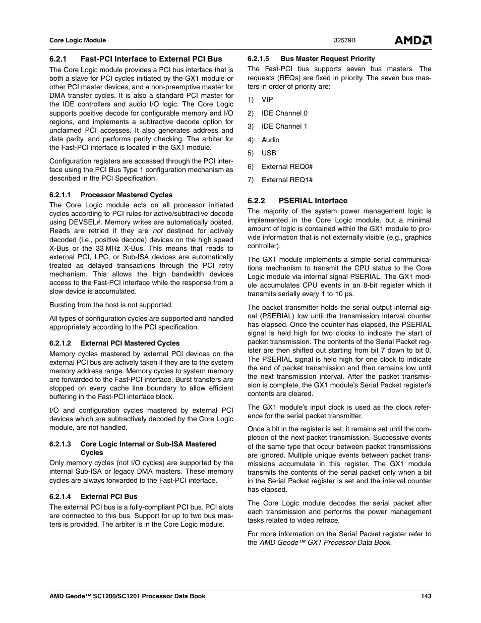 1 fast-pci interface to external pci bus, 1 processor mastered cycles, 2 external pci mastered cycles | 3 core logic internal or sub-isa mastered cycles, 4 external pci bus, 5 bus master request priority, 2 pserial interface | AMD Geode SC1201 User Manual | Page 143 / 443