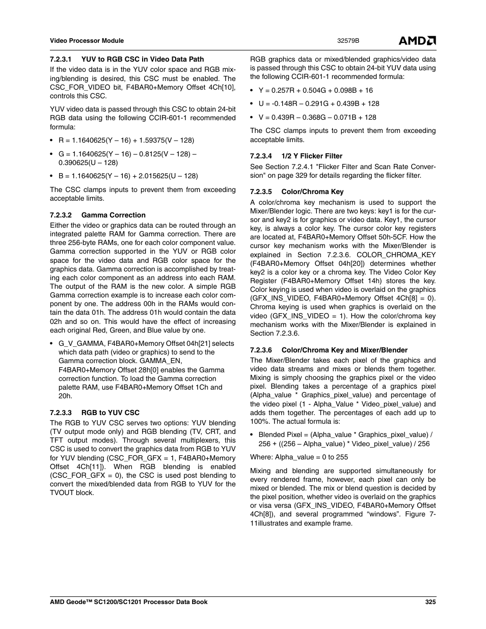 1 yuv to rgb csc in video data path, 2 gamma correction, 3 rgb to yuv csc | 4 1/2 y flicker filter, 5 color/chroma key, 6 color/chroma key and mixer/blender, Yuv to rgb csc (see sec, Tion 7.2.3.1) is, Section 7.2.3.2) | AMD Geode SC1201 User Manual | Page 325 / 443