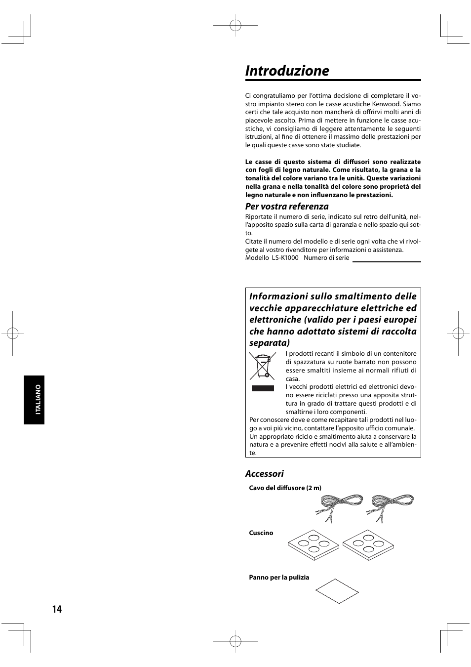 Introduzione, Per vostra referenza, Accessori | Kenwood K-1000-B User Manual | Page 14 / 20