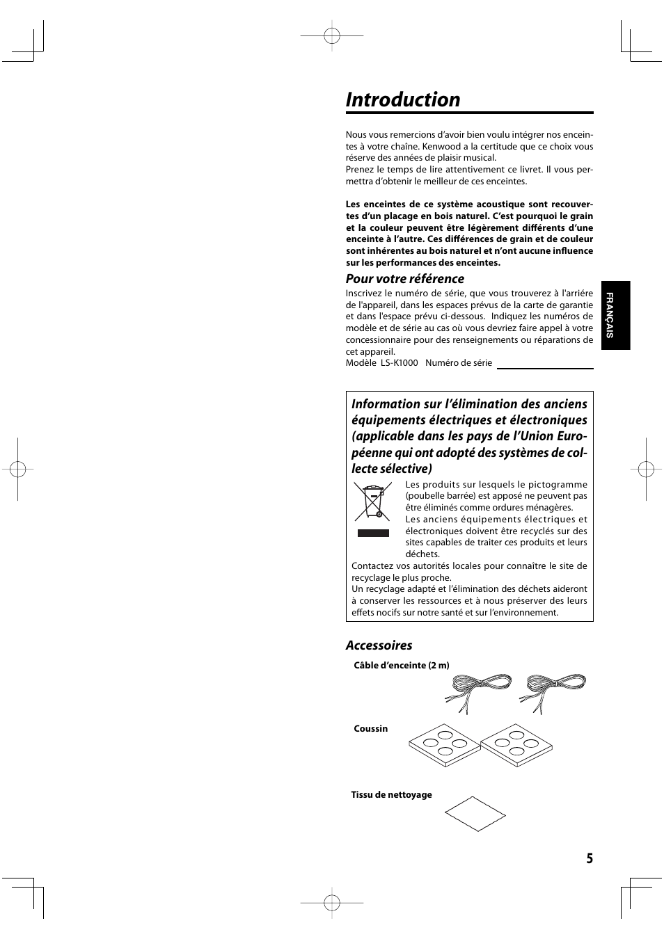 Introduction, Pour votre référence, Accessoires | Kenwood K-1000-B User Manual | Page 5 / 20