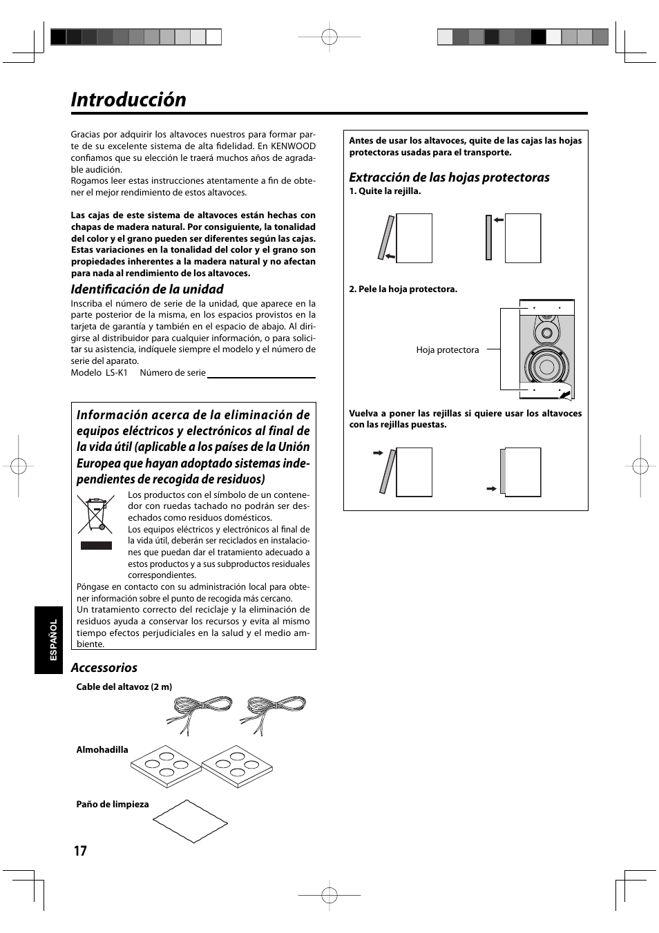 Introducción, Identiﬁ cación de la unidad, Accessorios | Extracción de las hojas protectoras | Kenwood K series User Manual | Page 17 / 20