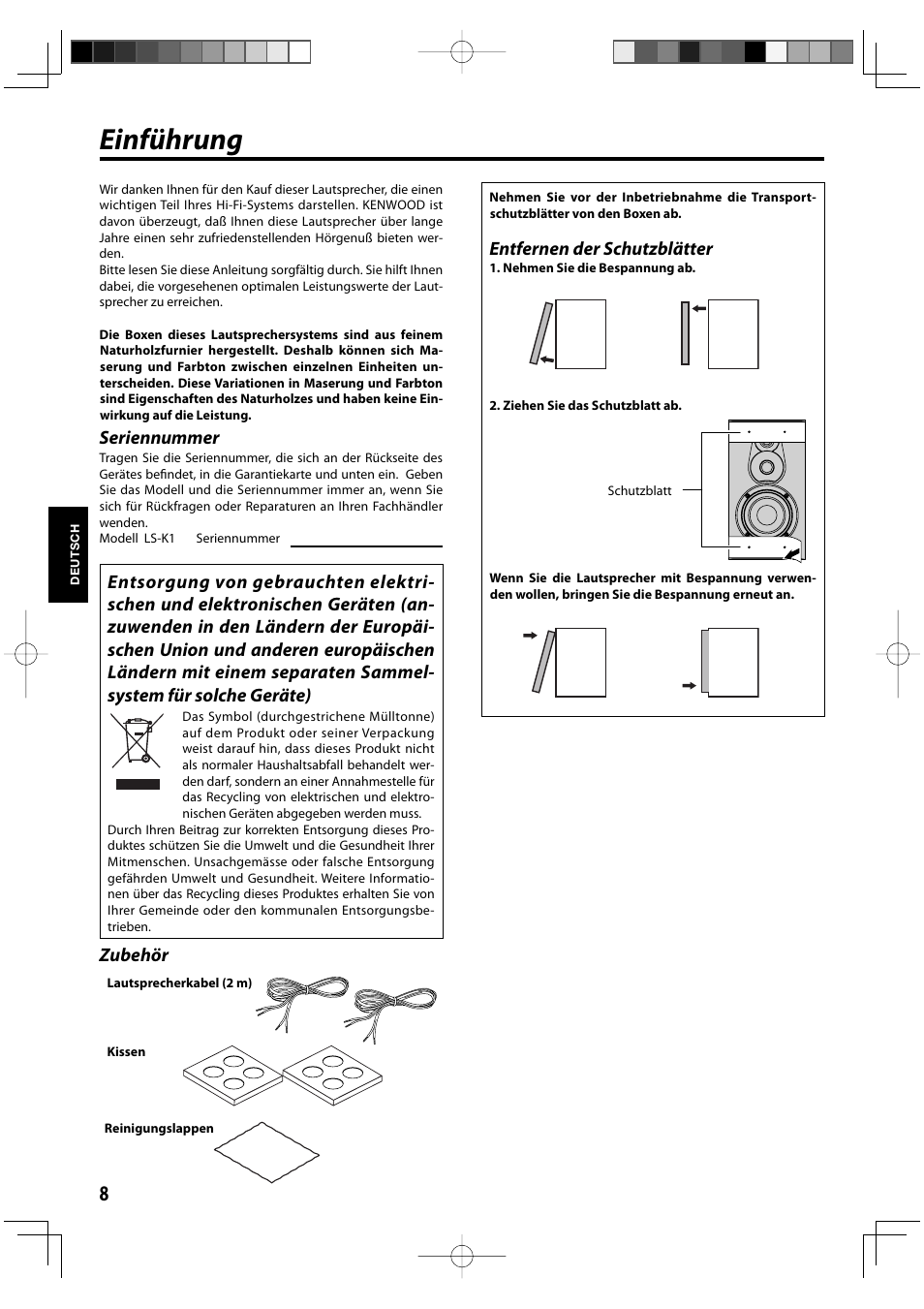 Einführung, Seriennummer, Zubehör | Entfernen der schutzblätter | Kenwood K series User Manual | Page 8 / 20