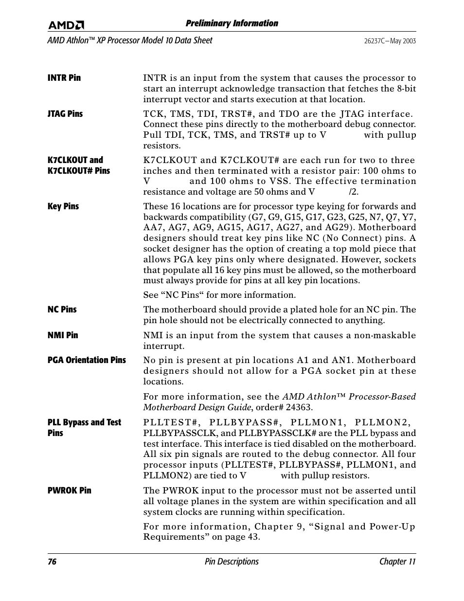 Intr pin, Jtag pins, K7clkout and k7clkout# pins | Key pins, Nc pins, Nmi pin, Pga orientation pins, Pll bypass and test pins, Pwrok pin, Intr pin jt | AMD Athlon 27493 User Manual | Page 88 / 104