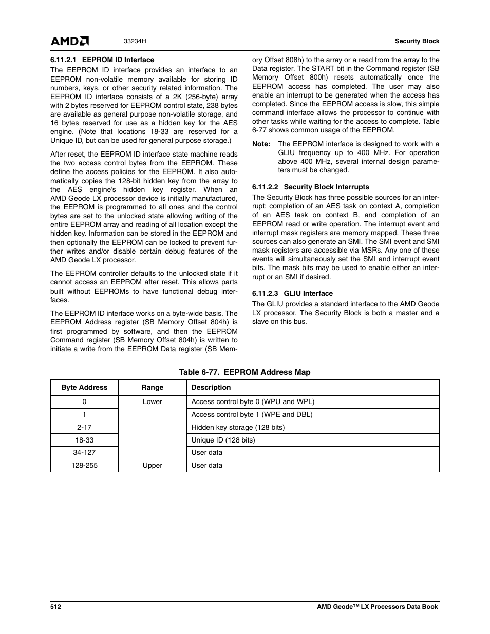 1 eeprom id interface, 2 security block interrupts, 3 gliu interface | Table 6-77, Eeprom address map | AMD Geode LX 800@0.9W User Manual | Page 512 / 680