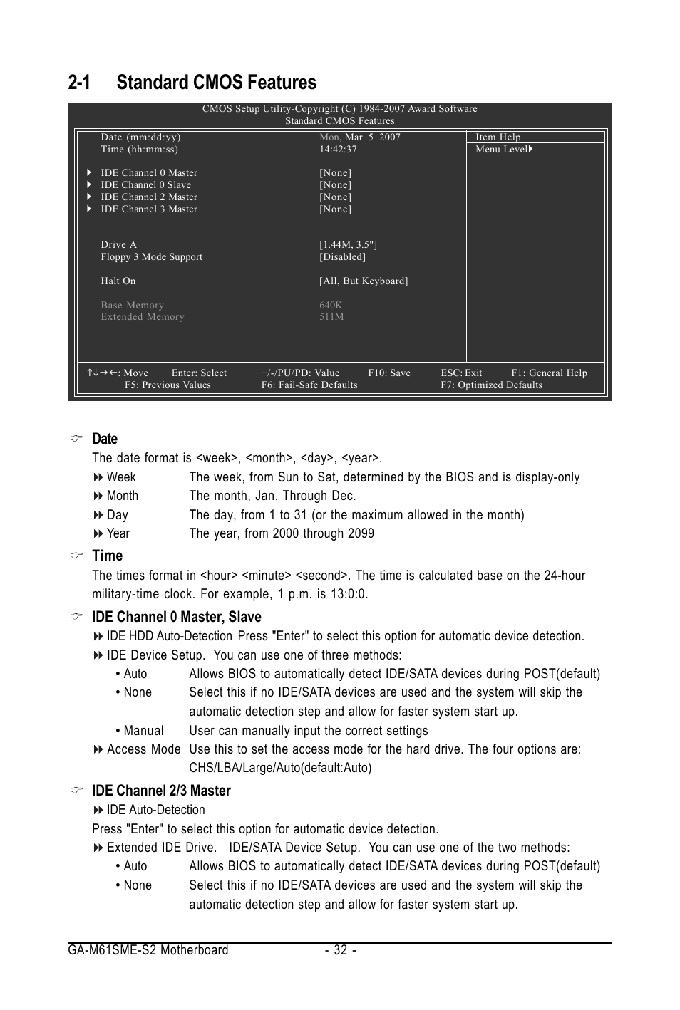 1 standard cmos features, Date, Time | Ide channel 0 master, slave, Ide channel 2/3 master | AMD GA-M61SME-S2 User Manual | Page 32 / 80