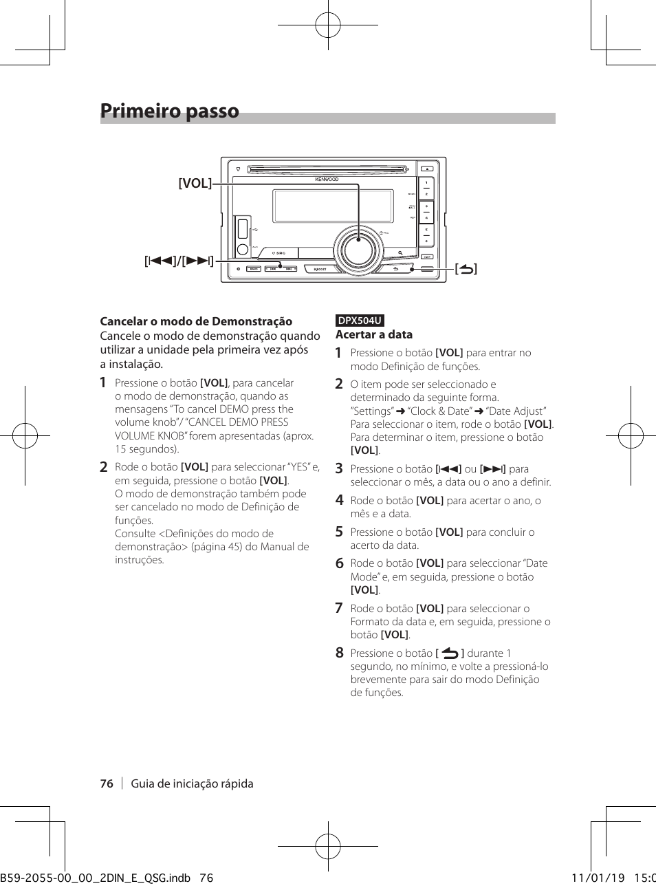 Primeiro passo | Kenwood DPX504U User Manual | Page 76 / 112