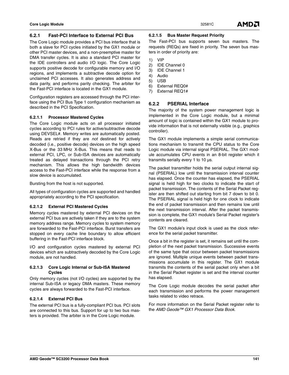 1 fast-pci interface to external pci bus, 1 processor mastered cycles, 2 external pci mastered cycles | 3 core logic internal or sub-isa mastered cycles, 4 external pci bus, 5 bus master request priority, 2 pserial interface | AMD Geode SC3200 User Manual | Page 141 / 428