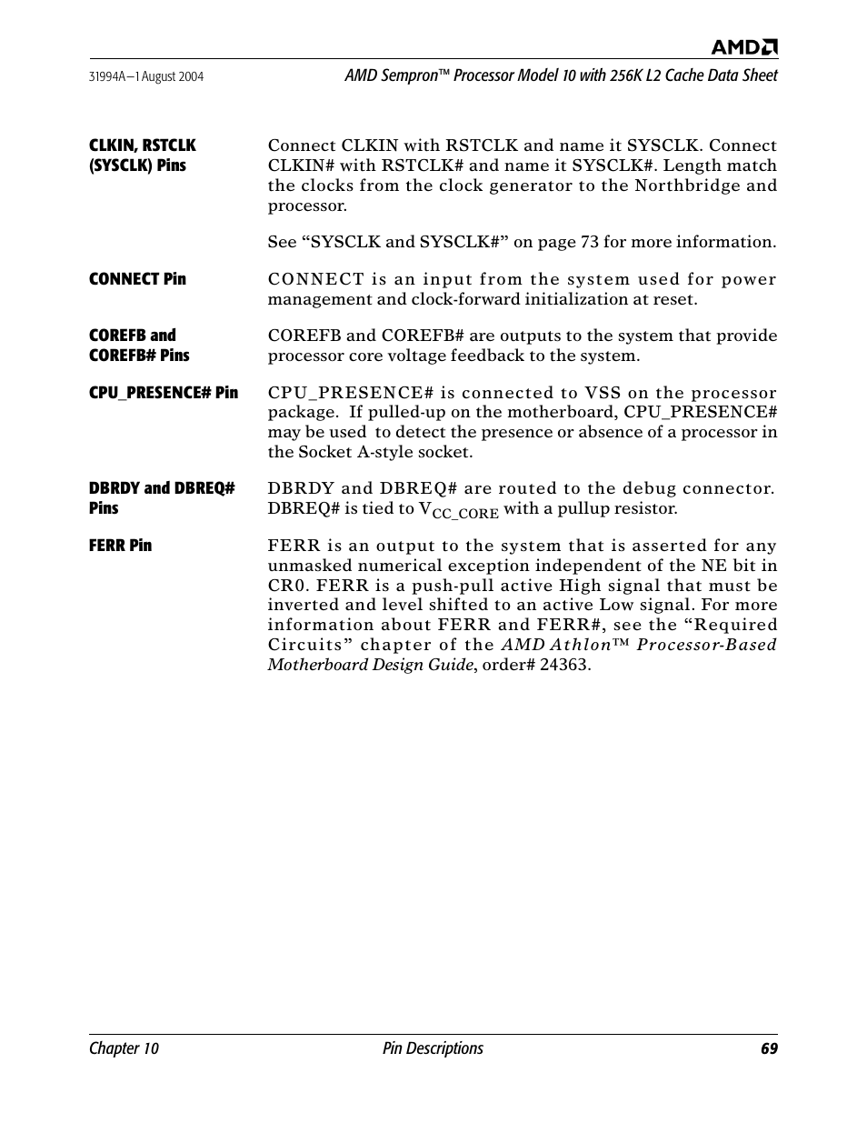 Clkin, rstclk (sysclk) pins, Connect pin, Corefb and corefb# pins | Cpu_presence# pin, Dbrdy and dbreq# pins, Ferr pin | AMD SEMPRON 10 User Manual | Page 81 / 102