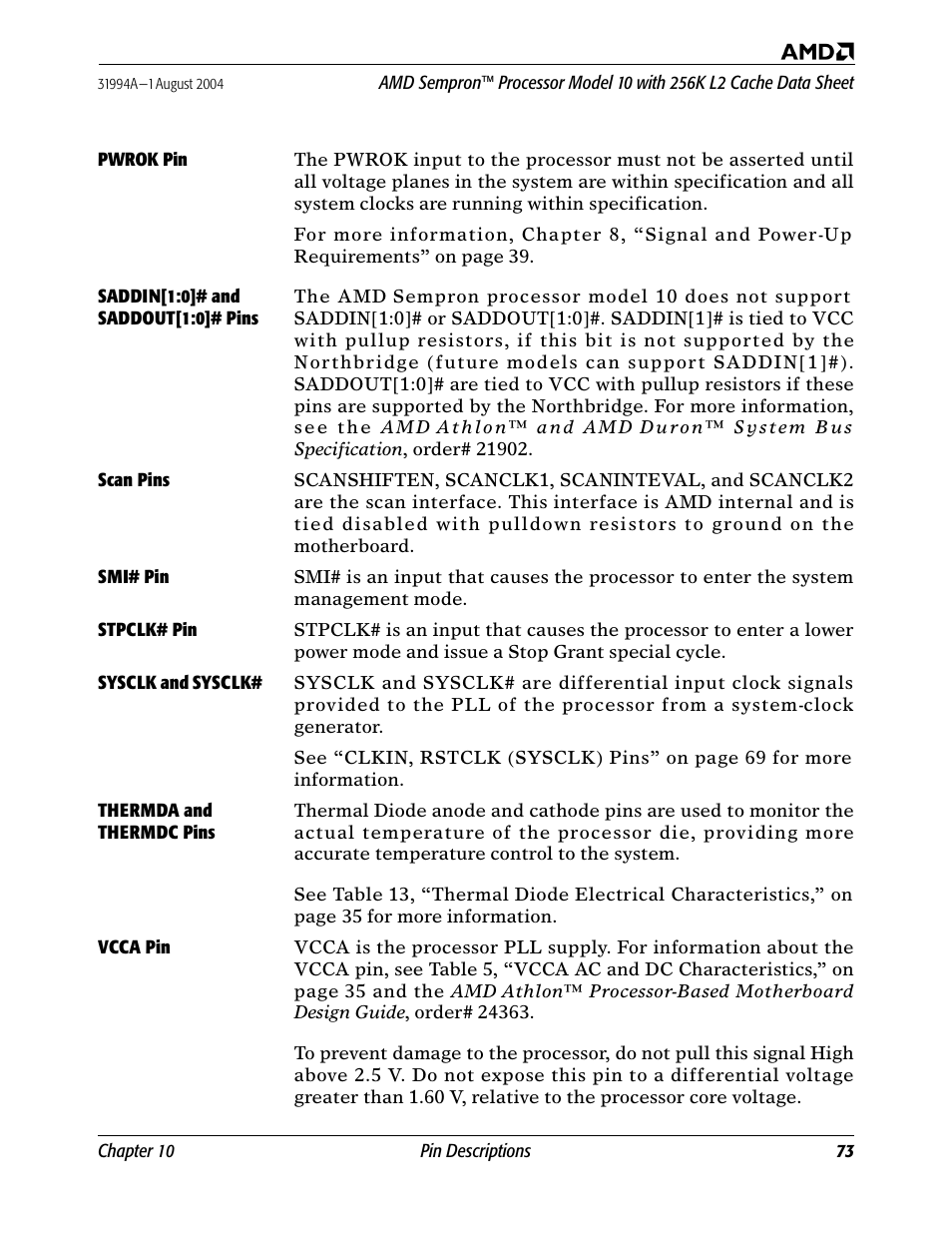 Pwrok pin, Saddin[1:0]# and saddout[1:0]# pins, Scan pins | Smi# pin, Stpclk# pin, Sysclk and sysclk, Thermda and thermdc pins, Vcca pin, Saddin[1, Stpclk# pi | AMD SEMPRON 10 User Manual | Page 85 / 102