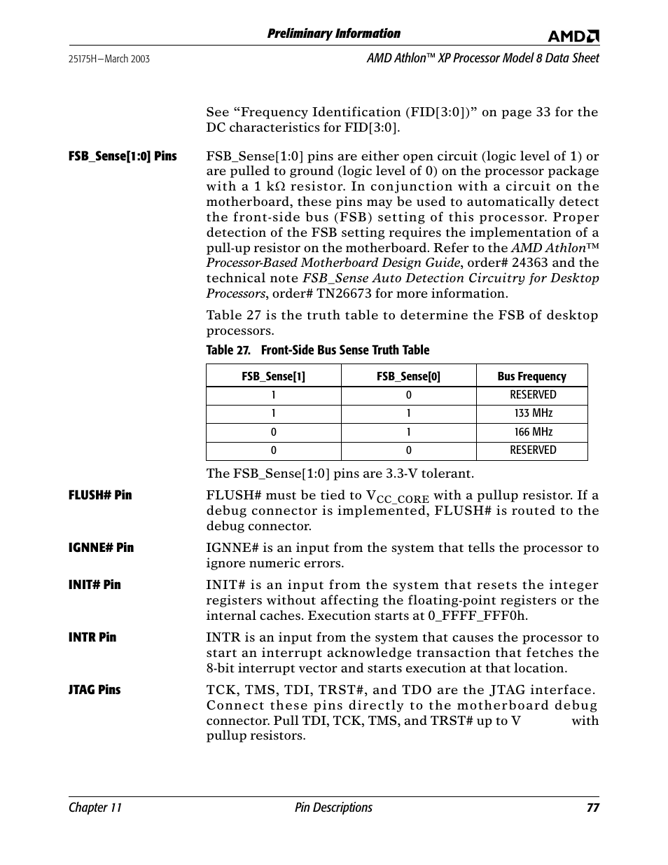 Fsb_sense[1:0] pins, Flush# pin, Ignne# pin | Init# pin, Intr pin, Jtag pins, Fsb_sense[1:0] pins flush# pin, Intr pin jt, Table 27, Front-side bus sense truth table | AMD ATHLON 8 User Manual | Page 89 / 106