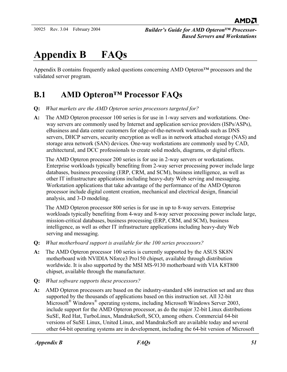 Faqs, Amd opteron™ processor faqs, Appendix b faqs | B.1 amd opteron™ processor faqs | AMD OPTERON 30925 User Manual | Page 51 / 55