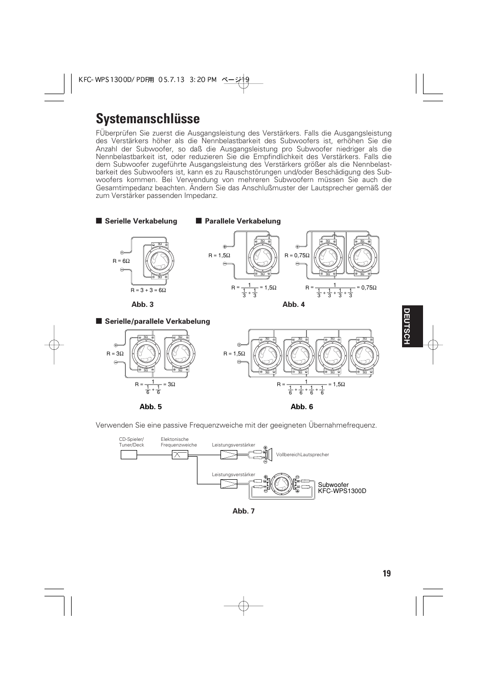 Systemanschlüsse, Deutsch, Serielle verkabelung | Parallele verkabelung abb. 5 abb. 6, Serielle/parallele verkabelung abb. 4 | Kenwood KFC-WPS1300D User Manual | Page 19 / 40