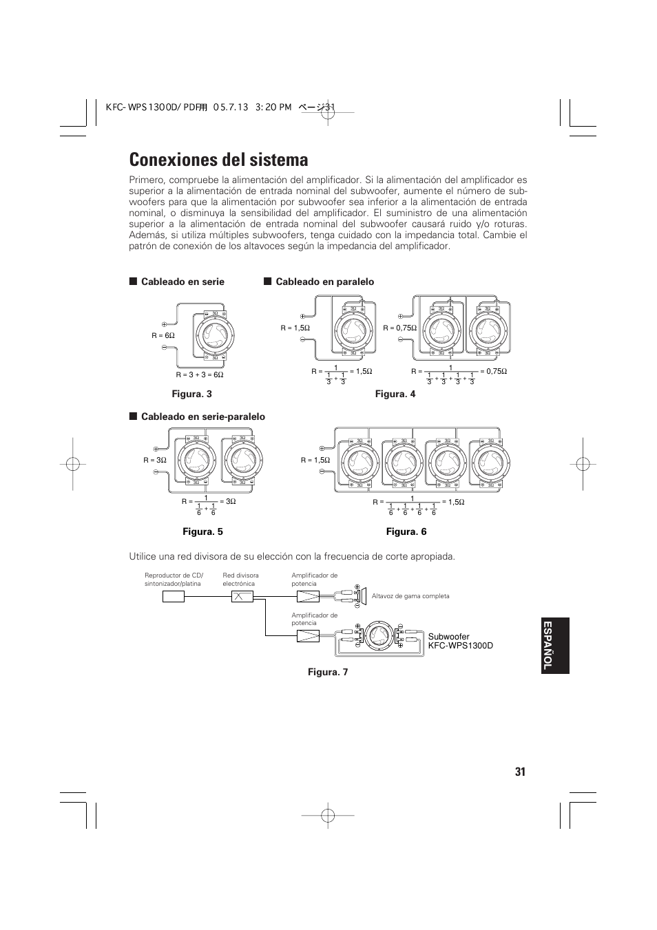 Conexiones del sistema, Espa ñ ol, Cableado en serie | Cableado en paralelo figura. 5 figura. 6, Cableado en serie-paralelo figura. 4 | Kenwood KFC-WPS1300D User Manual | Page 31 / 40