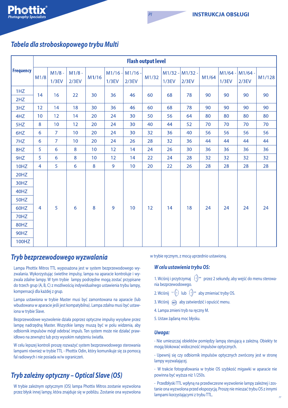 Tryb bezprzewodowego wyzwalania, Tryb zależny optyczny – optical slave (os), Tabela dla stroboskopowego trybu multi | Phottix Mitros for Nikon User Manual | Page 77 / 122
