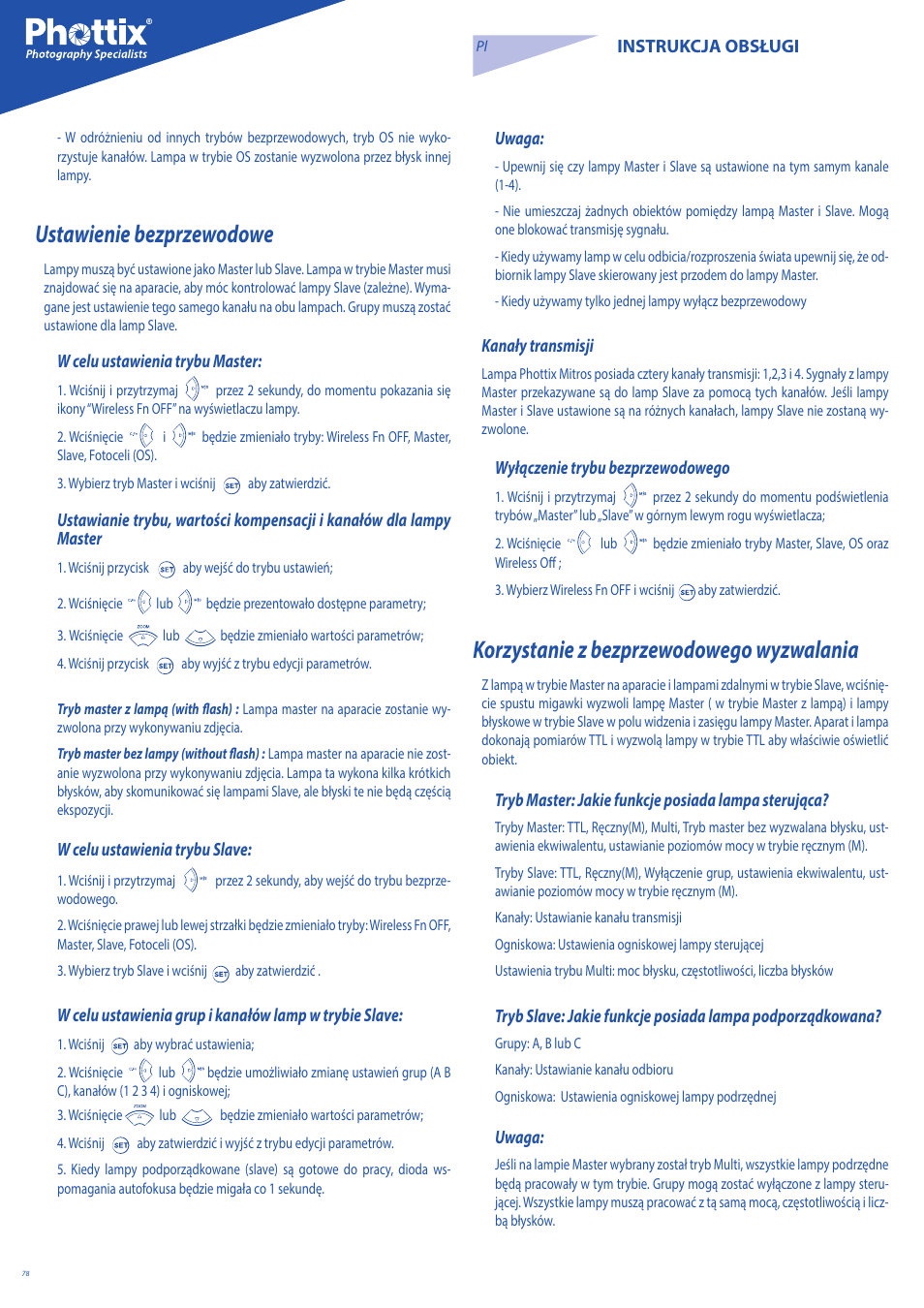 Ustawienie bezprzewodowe, Korzystanie z bezprzewodowego wyzwalania | Phottix Mitros for Nikon User Manual | Page 78 / 122