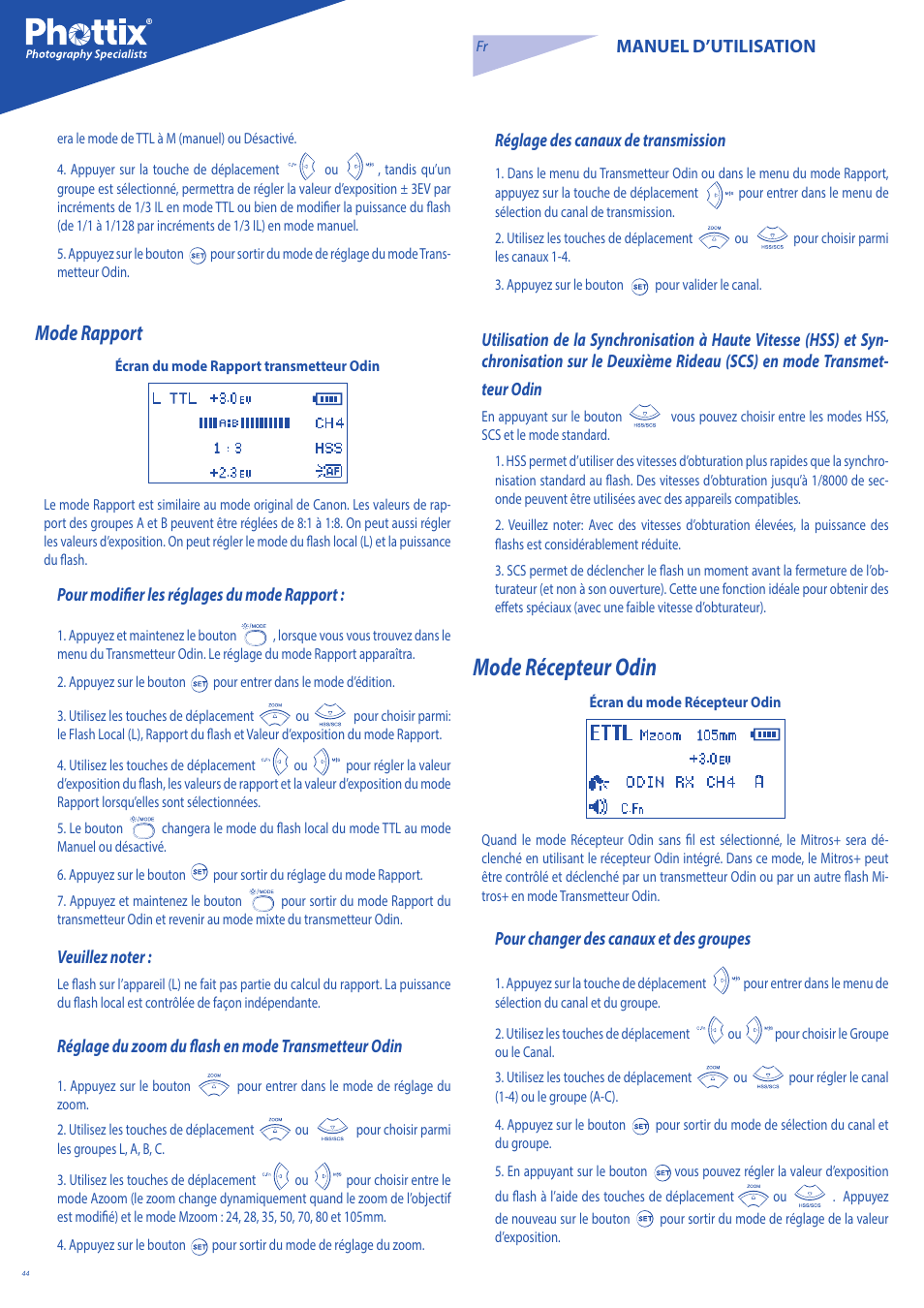 Mode récepteur odin, Mode rapport, Manuel d’utilisation | Pour modifier les réglages du mode rapport, Réglage du zoom du flash en mode transmetteur odin, Réglage des canaux de transmission, Pour changer des canaux et des groupes | Phottix Mitros for Canon User Manual | Page 44 / 147