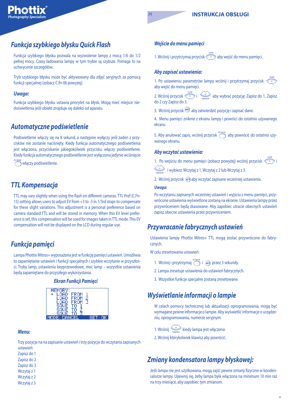 Funkcja szybkiego błysku quick flash, Automatyczne podświetlenie, Ttl kompensacja | Funkcja pamięci, Przywracanie fabrycznych ustawień, Wyświetlanie informacji o lampie, Zmiany kondensatora lampy błyskowej | Phottix Mitros for Canon User Manual | Page 99 / 147