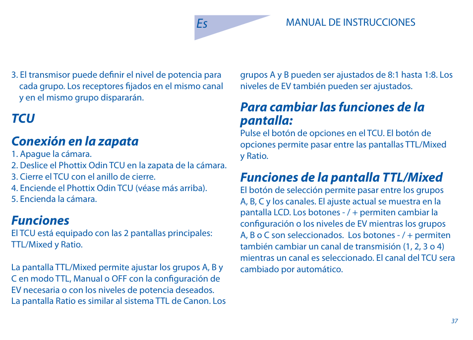 Tcu conexión en la zapata, Funciones, Para cambiar las funciones de la pantalla | Funciones de la pantalla ttl/mixed | Phottix Odin for Canon User Manual | Page 38 / 97