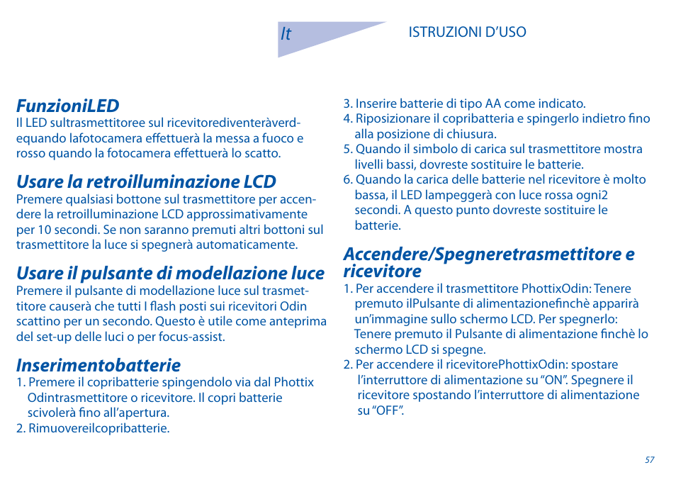 Funzioniled, Usare la retroilluminazione lcd, Usare il pulsante di modellazione luce | Inserimentobatterie, Accendere/spegneretrasmettitore e ricevitore | Phottix Odin for Canon User Manual | Page 58 / 97