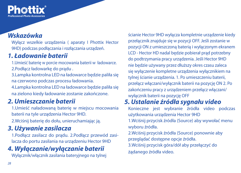 Wskazówka, Ładowanie baterii, Umieszczanie baterii | Używanie zasilacza, Wyłączanie/wyłączanie baterii, Ustalanie źródła sygnału video | Phottix Hector 9HD User Manual | Page 28 / 58