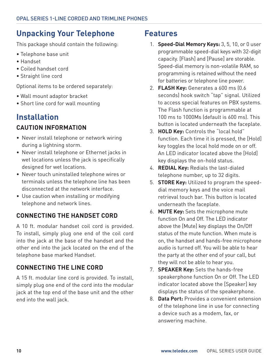 Unpacking your telephone, Installation, Features | Teledex Opal Series User Manual | Page 10 / 26