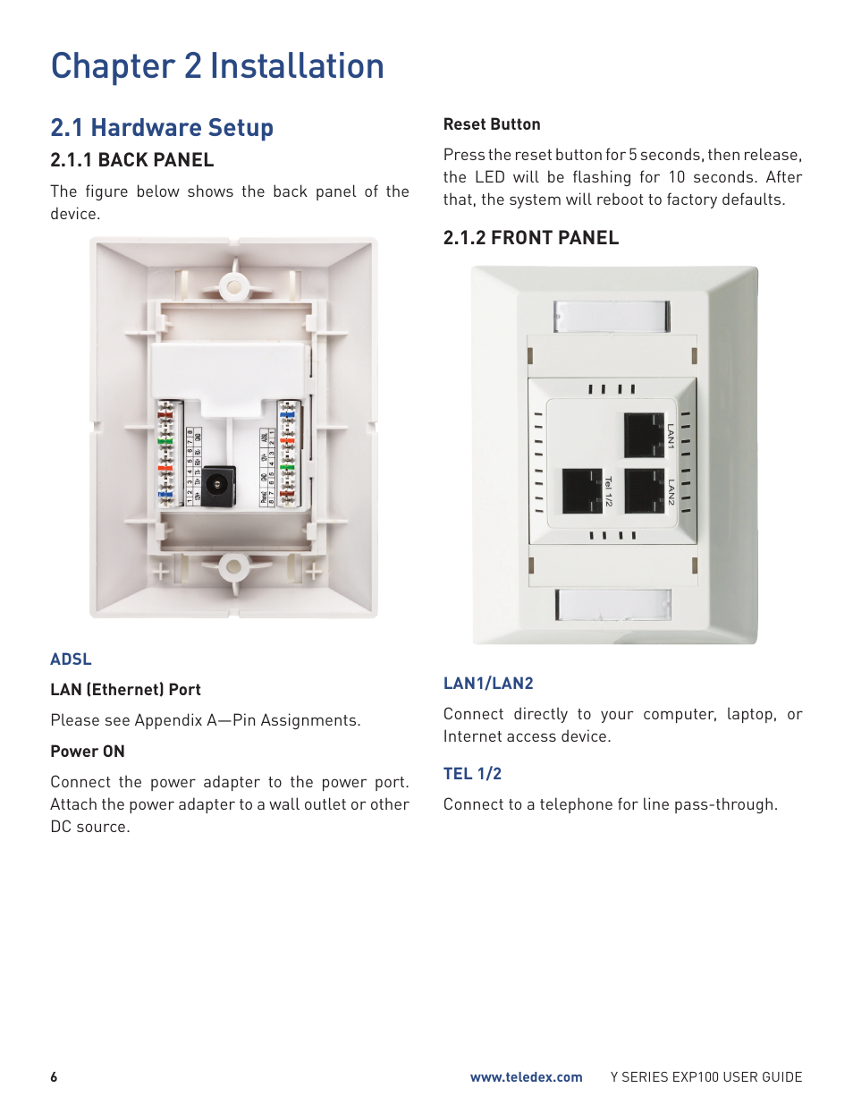 Chapter 2 installation, 1 hardware setup | Teledex Y Series User Manual | Page 6 / 22