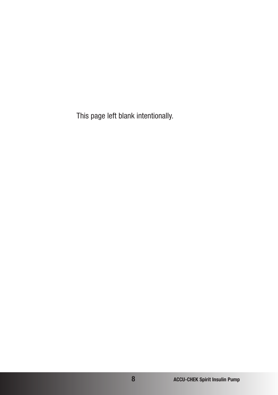 This page left blank intentionally | Accu-Chek insulin pump User Manual | Page 9 / 200