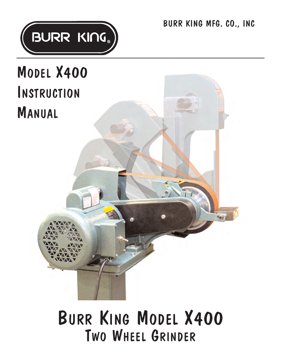 Burr King Model X400 User Manual | 12 pages