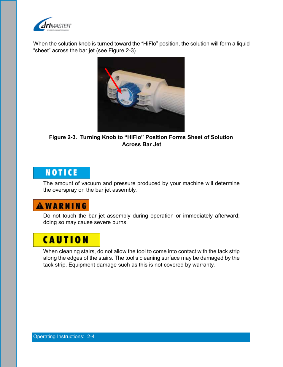 Figure 2-3. turning knob to “hiflo” position forms, Sheet of solution across bar jet -4 | U.S. Products DRIMASTER 3 UPHOLSTERY TOOL User Manual | Page 14 / 32