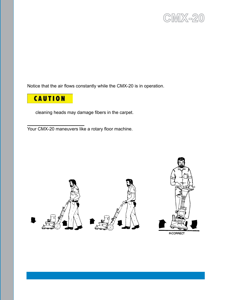 Figure 4-3. lift or lower handle to maneuver, Cmx-20 | U.S. Products CMX-20 ROTARY EXTRACTOR User Manual | Page 19 / 54