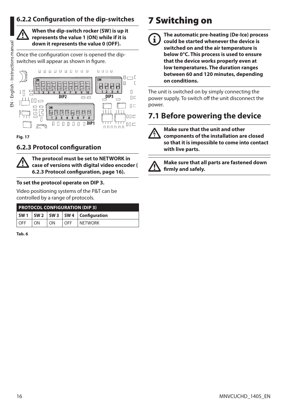 2 configuration of the dip-switches, 3 protocol configuration, 7 switching on | 1 before powering the device | Videotec ULISSE COMPACT HD User Manual | Page 16 / 36