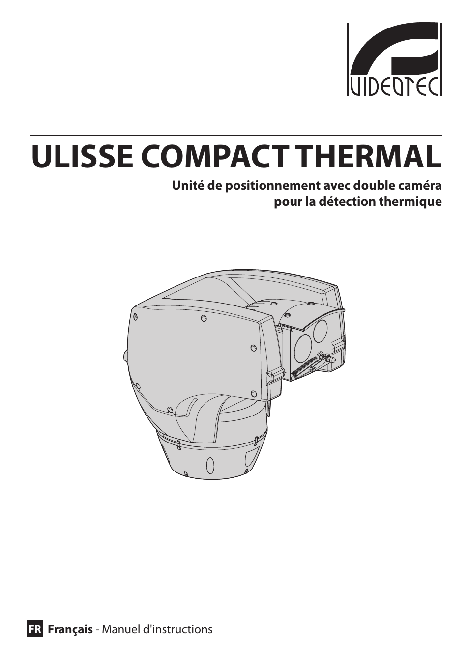 Français, Ulisse compact thermal | Videotec ULISSE COMPACT THERMAL User Manual | Page 135 / 268